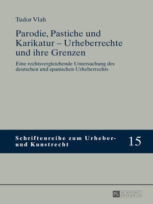 cover image of Parodie, Pastiche und Karikatur  Urheberrechte und ihre Grenzen